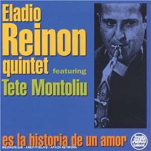  Es La Historia De Un Amor Eladio Reinon Quintet w Tete 