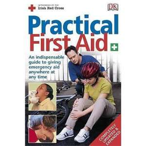  Practical First Aid (9781405302326): British Red Cross Society: Books