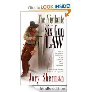 The Vigilante Six Gun Law Six Gun Law Jory Sherman  