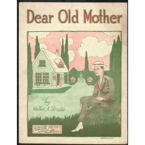   Old Mother Walter A (Music) / Stroube, Lester (Lyrics) Stroube Books