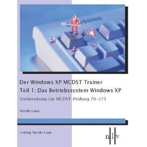 Der Windows XP MCDST Trainer   Teil 1 Das Betriebssystem Windows XP 