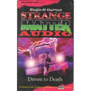  Driven to Death (Strange Matter®) (9781567400120) Engle 