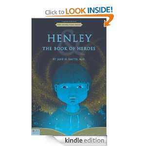  Series: Henley and the Book of Heroes (Living Tales): Jane H. Smith 