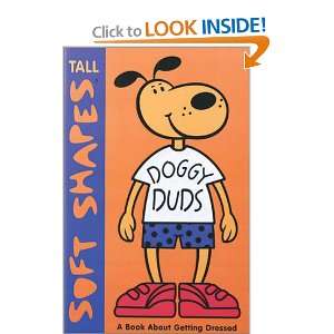  Tall Soft Shapes Doggy Duds (9781584761532) Ikids Books