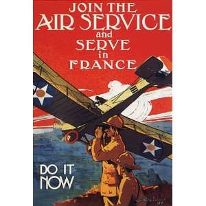  JOIN THE AIR SERVICE AND SERVE IN FRANCE DO IT NOW LARGE 
