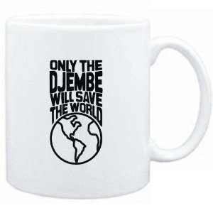   Only the Djembe will save the world  Instruments