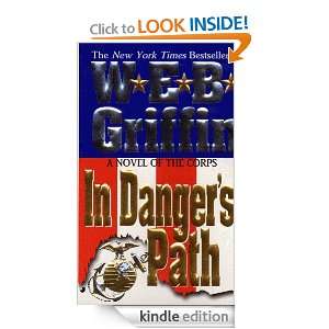 In Dangers Path (Corps): W.E.B. Griffin:  Kindle Store