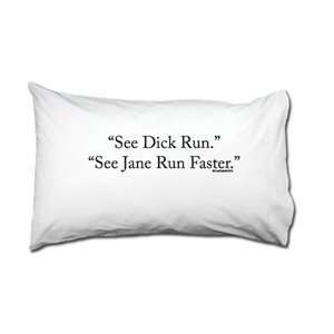  See Jane Run Pillowcase
