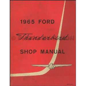   1965 Ford Thunderbird Repair Shop Manual Original Canadian: Ford