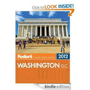 Fodors Washington, D.C. 2012 (Full color Travel Guide) Fodors 