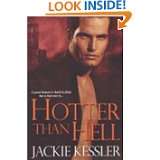   Than Hell (Hell on Earth, Book 3) by Jackie H. Kessler (Aug 1, 2008