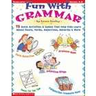 Teaching Resources Fun with Grammar 75 Quick Activities & Games That 
