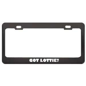  Got Lottie? Religion Faith Black Metal License Plate Frame 