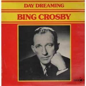  DAY DREAMING LP (VINYL) UK CORAL 1973 BING CROSBY Music
