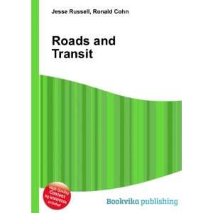  Roads and Transit Ronald Cohn Jesse Russell Books