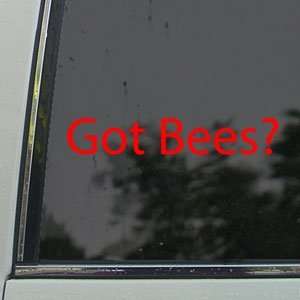  Got Bees? Red Decal Honey Bumble Truck Window Red Sticker 