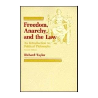 Freedom, Anarchy, and the Law An Introduction to Political Philosophy 