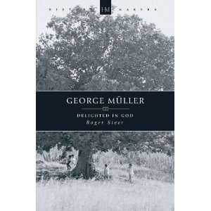  George Muller Delighted In God (HistoryMakers) [Paperback 