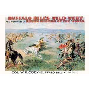  Buffalo Bill A Close Call   Poster (18x12)