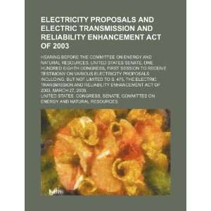  Electricity proposals and Electric Transmission and Reliability 