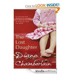 The Lost Daughter (MIRA) Diane Chamberlain  Kindle Store