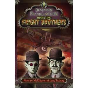  Benjamin Franklinstein Meets the Fright Brothers 