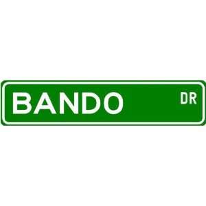  Bando Street Sign ~ Martial Arts Gift ~ Aluminum Sports 