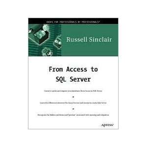  From Access to SQL Server 1st (first) edition Text Only 