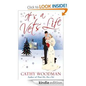 Its a Vets Life (Otter House Vets 3) Woodman Cathy  