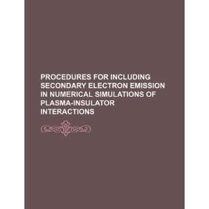  Procedures for including secondary electron emission in 