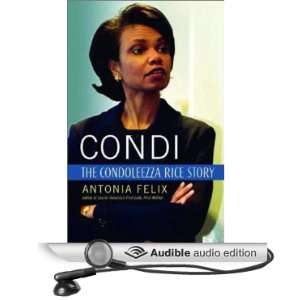  Condi The Condoleezza Rice Story (Audible Audio Edition 