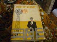   EDITION BOOK /DUST COVER MANIFEST DESTINY~RUSSELL LAMAN MARIE SANDOZ