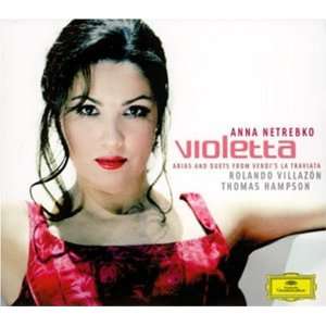 Violetta [Verdi S la Traviata] Anna Netrebko  Musik
