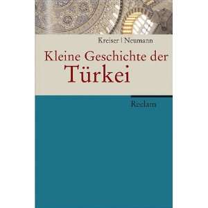   der Türkei: .de: Klaus Kreiser, Christoph K. Neumann: Bücher
