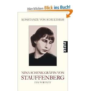 Nina Schenk Gräfin von Stauffenberg: Ein Porträt: .de 