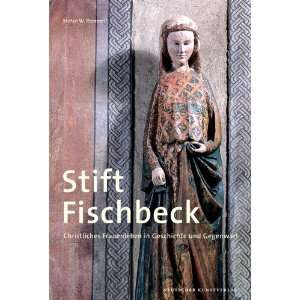 Stift Fischbeck Christliches Frauenleben in Geschichte und Gegenwart 
