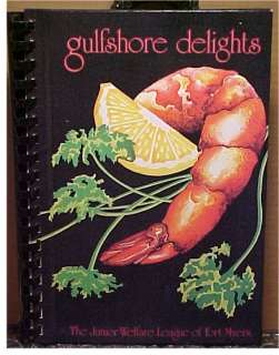 1984 GULFSHORE DELIGHTS Cookbook Fort Myers Florida Junior Welfare 