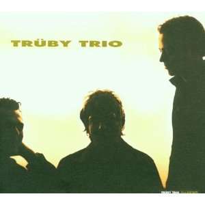 DJ Kicks   Trüby Trio Trüby Trio  Musik