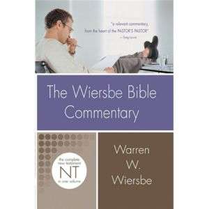 NEW The Wiersbe Bible Commentary   Wiersbe, Warren W.  