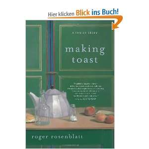 Making Toast  Roger Rosenblatt Englische Bücher