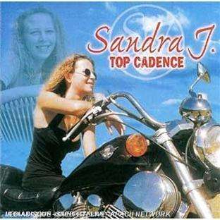   Sandra J TOP CADENCE CD Neuf