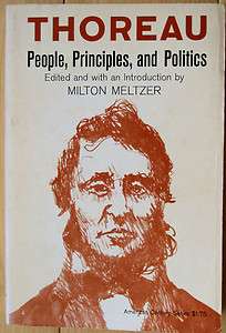 Thoreau People, Principles and Politics edited & intro Milton Meltzer 