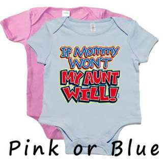 My Aunt Will Funny Infant Baby tee shirt onsie Onesie  