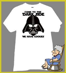 STAR WARS T Shirt COME TO DARK SIDE WE HAVE COOKIES FUN  