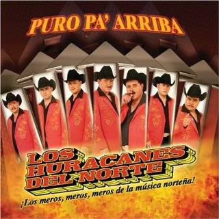 Puro Pa Arriba Audio CD ~ Huracanes Del Norte