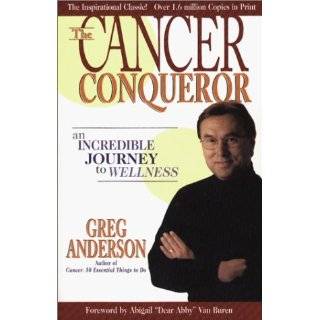   Cancer Conqueror by Greg Anderson and Abigail Van Buren (Nov 1, 2000