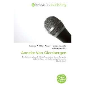  Anneke Van Giersbergen (9786132839930) Frederic P. Miller 