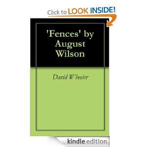 Fences by August Wilson David Wheeler  Kindle Store