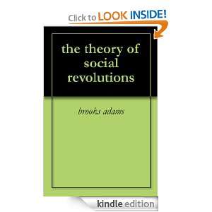   theory of social revolutions brooks adams  Kindle Store