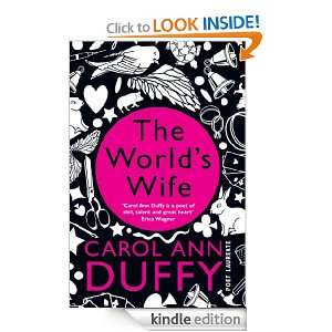 The Worlds Wife Carol Ann Duffy  Kindle Store